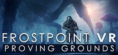 冰点VR：试验场（Frostpoint VR- Proving Grounds）